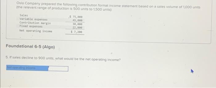 income Foundational 6-1 (Algo) $ 75,000 45,000 30,000 22,800 $ 7,200 Required: