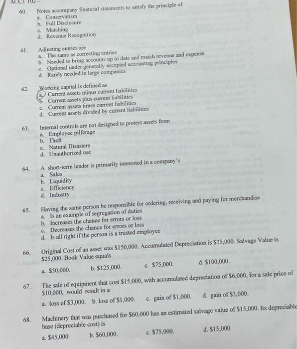 PLEASE ANSWER NEED HELP 63. 60. Notes accompany financial statements to satisfy