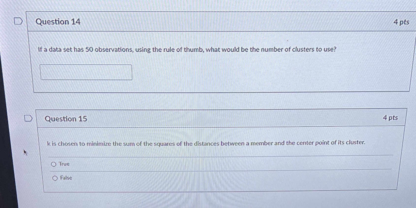 Question 14 4 pts If a data set has 50 observations,