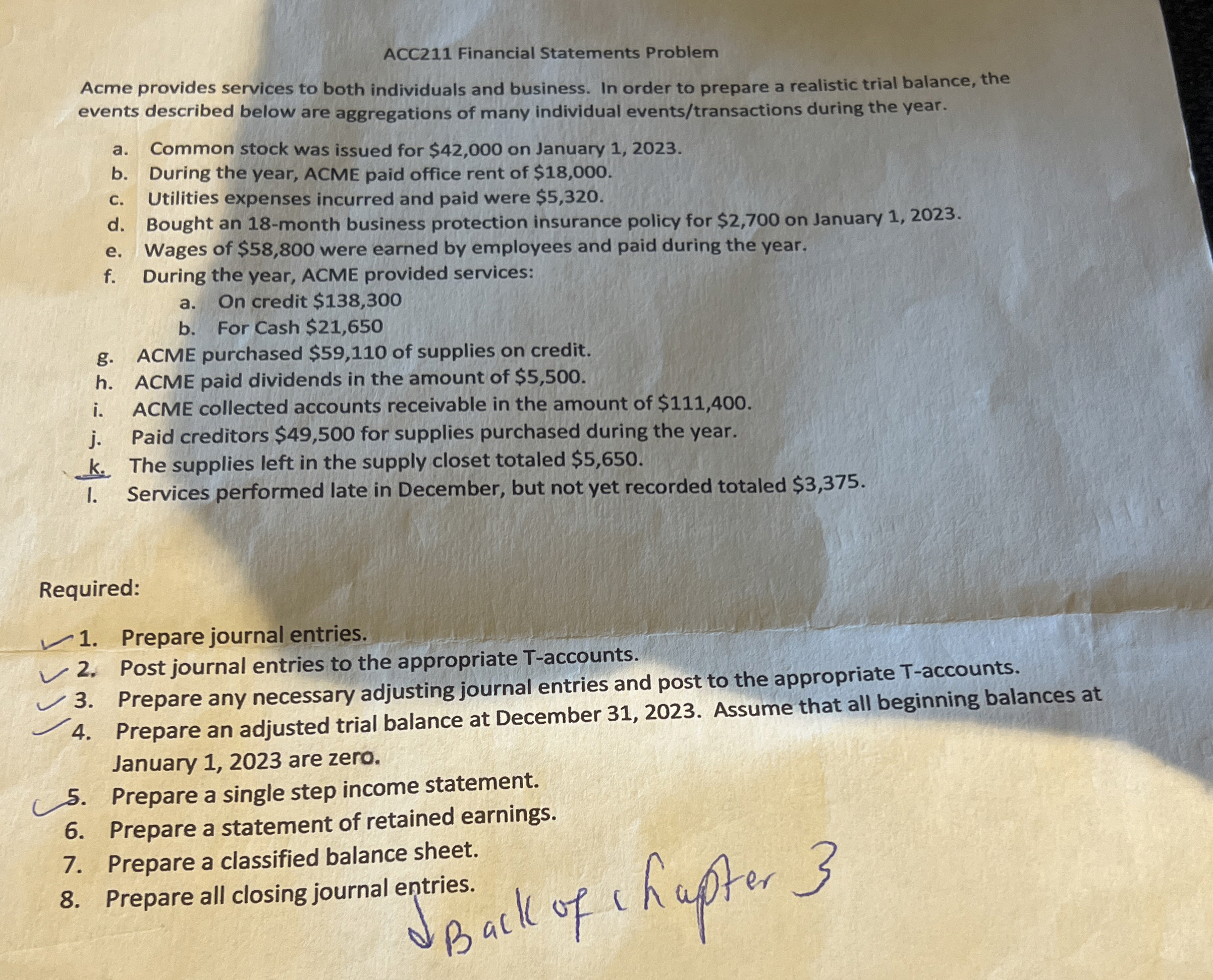  ACC211 Financial Statements Problem Acme provides services to both individuals and