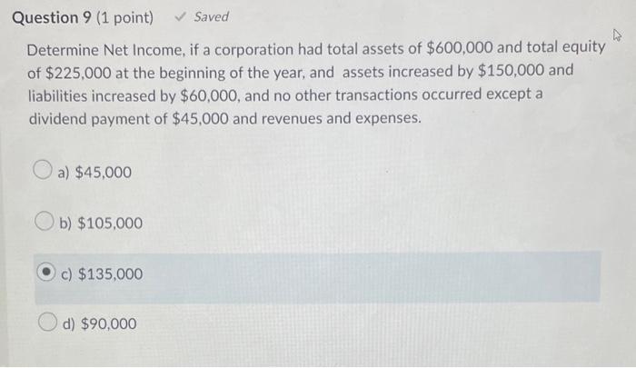 What are the steps to solving this? Question 9 (1 point) Saved