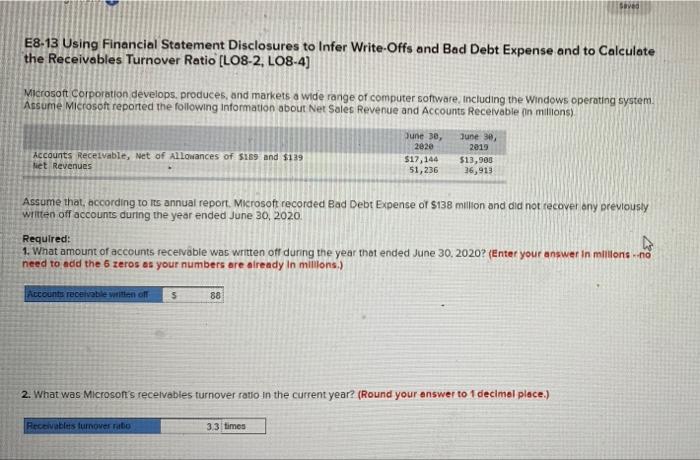 LO8-4) Microsoft Corporation develops, produces and markets a wide range of computer