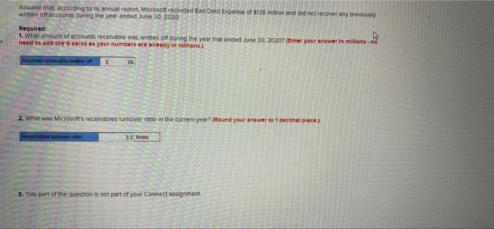 software, including the Windows operating system Assume Microsoft reported the following information