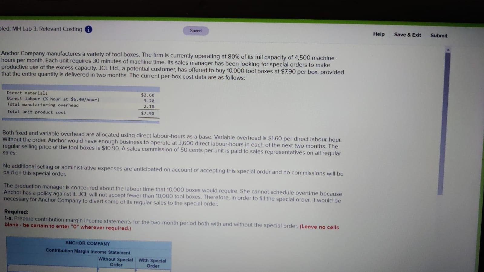 hi bled: MH Lab 3: Relevant Costing Saved Help Save & Exit