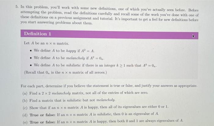  In this problem, you'll work with some new definitions, one of