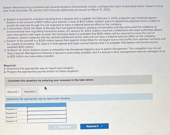 please answer clearly. post journal entries for abc&d please. Eastern Manufacturing is