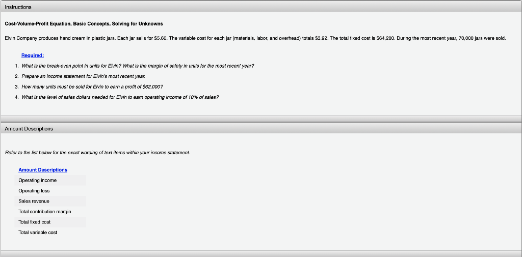  Cost-Volume-Profit Equation, Basic Concepts, Solving for Unknowns Required: 1. What is