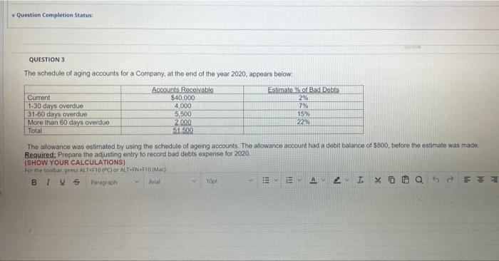 please solve question 3 Question Completion Status: QUESTION 3 The schedule of