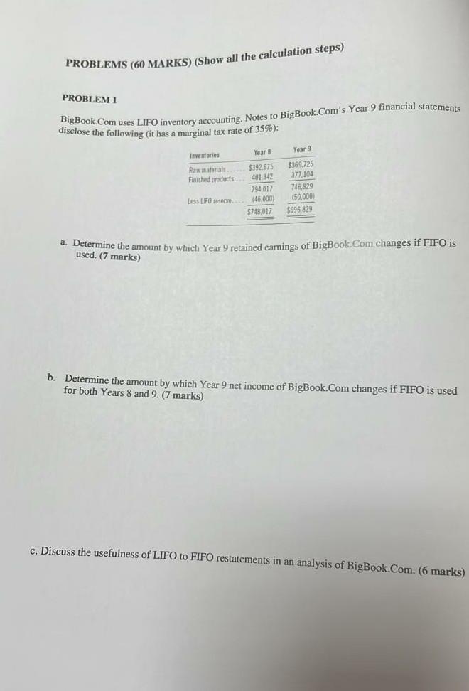 PROBLEMS (60 MARKS) (Show all the calculation steps) PROBLEM 1 BigBook.Com