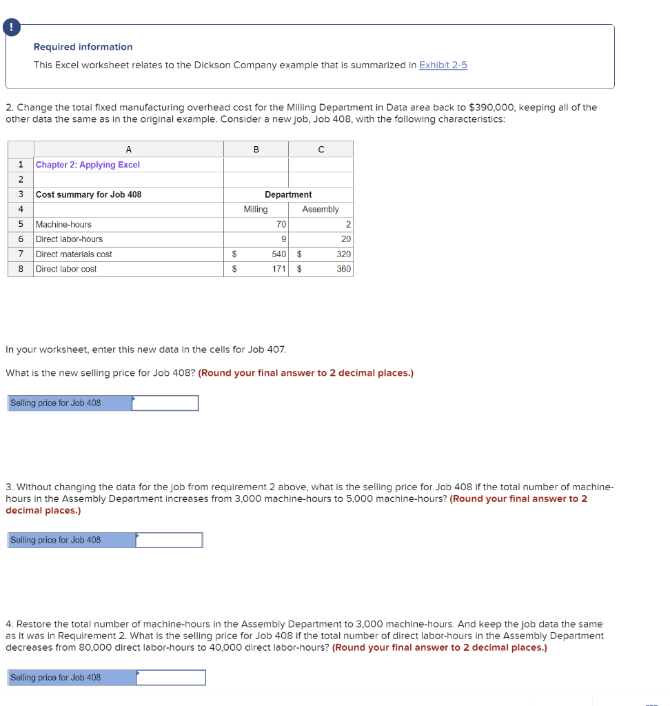 Please show the excel along with the formulas for the workings. Required