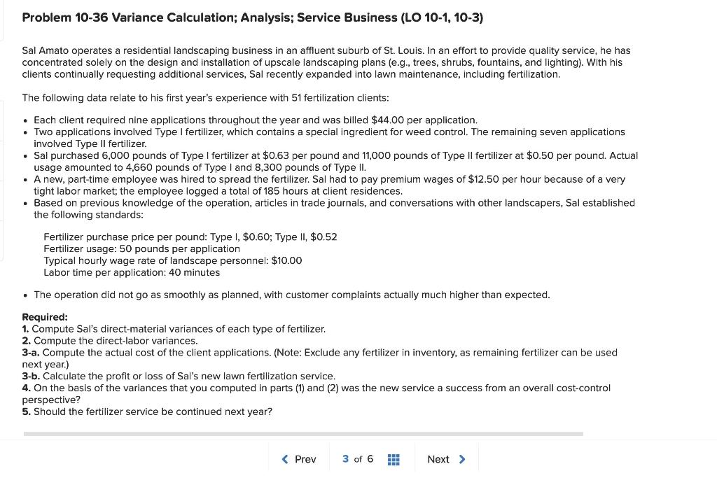 Please answer all the requirements with work shown Problem 10-36 Variance Calculation;