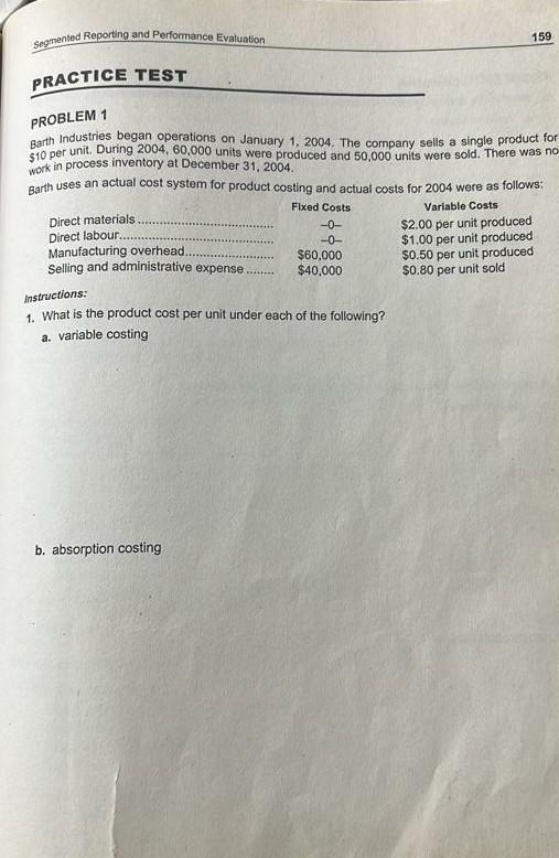  solve this question Segmented Reporting and Performance Evaluation 159 PRACTICE TEST