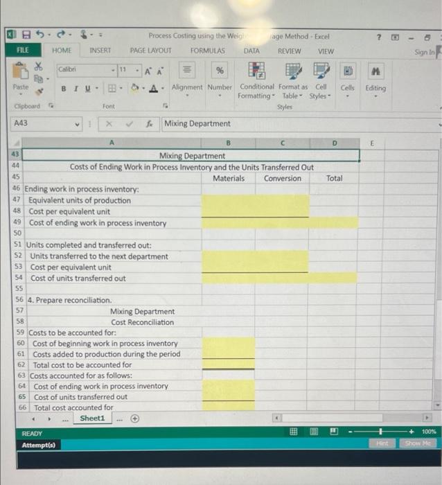 cost per equivalent unit using the weighted average method. 3. Assign costs