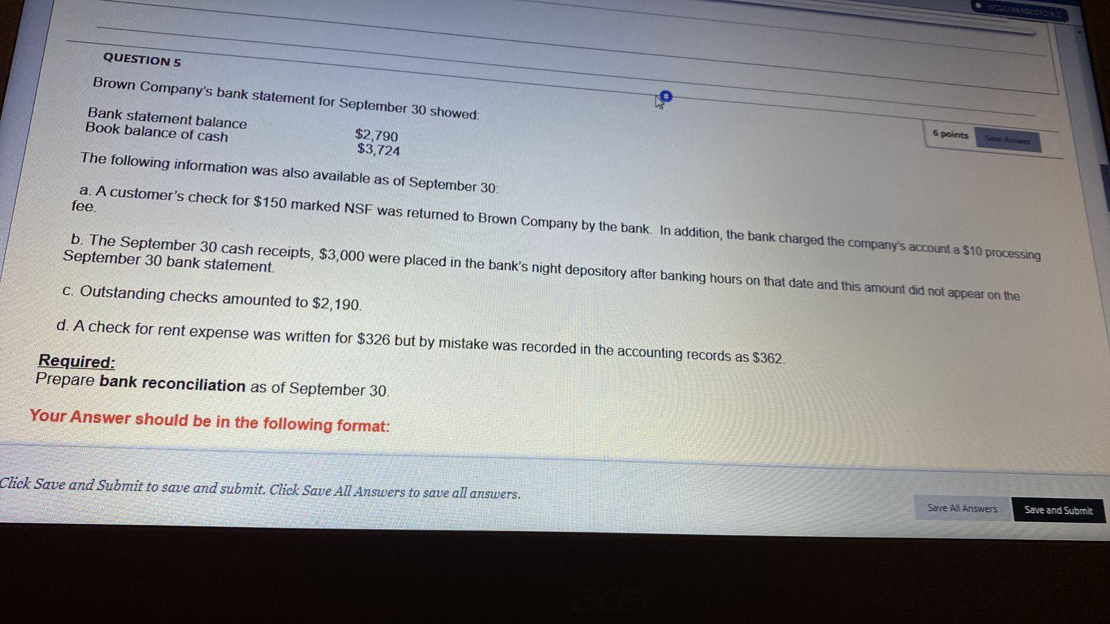 with steps please QUESTION 5 Brown Company's bank statement for September 30