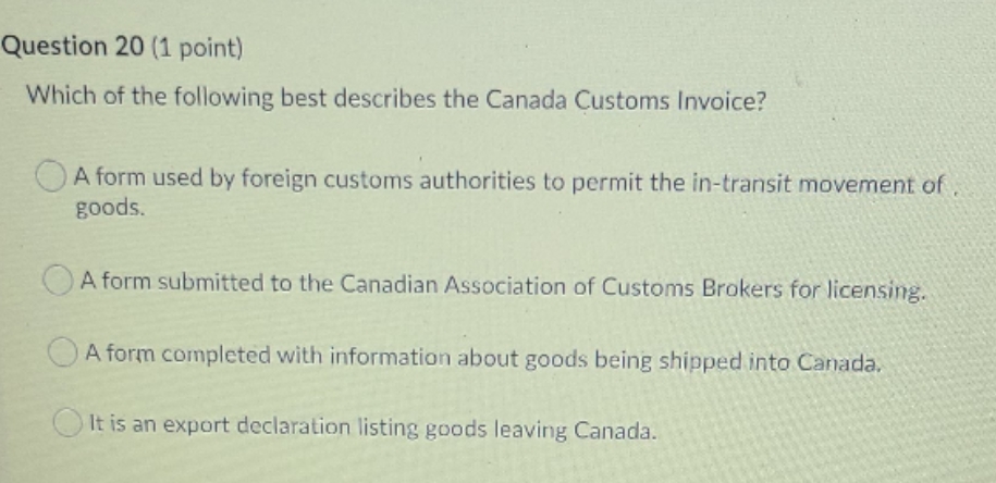 custom issues & procedures Question 20 (1 point) Which of the following