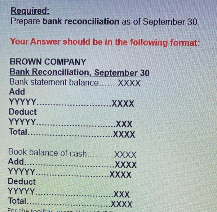 below Brown Company's bank statement for September 30 showed Bank statement balance
