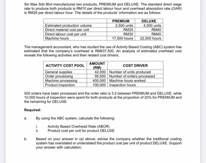 COST ACCOUNTING - ACTIVITY BASED COSTING SYSTEM Please do explain in details,