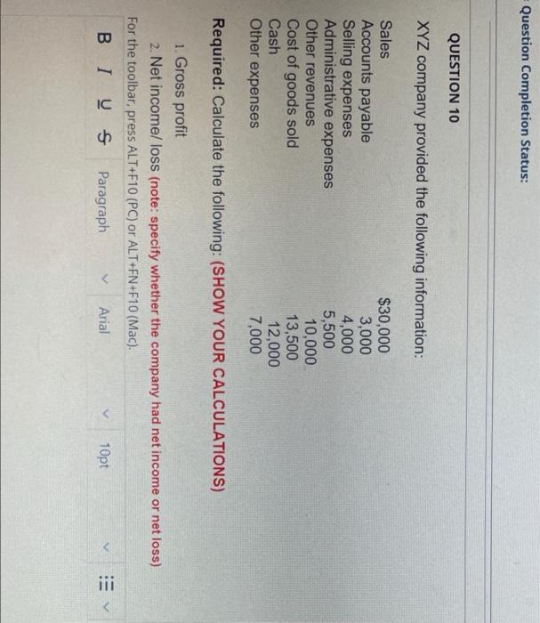 please solve question 10 and show calculations Question Completion Status: QUESTION 10
