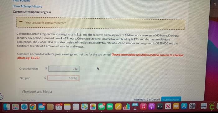 having troubles calcuclating deductions, please explain. Coronado Corbin's regular hourly wage rate