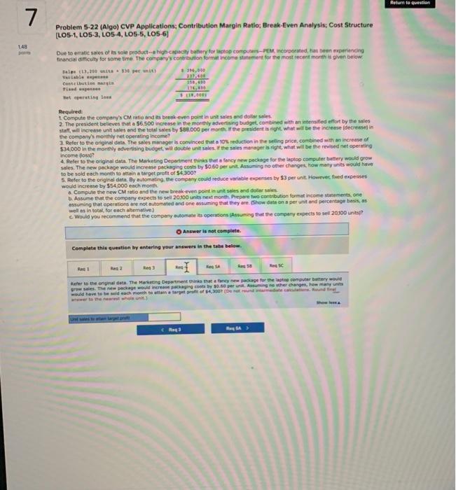 Analysis: Cost Structure [LO5-1, LO5-3, LO5-4, LOS-S, LO5-6) Due to erratic sales