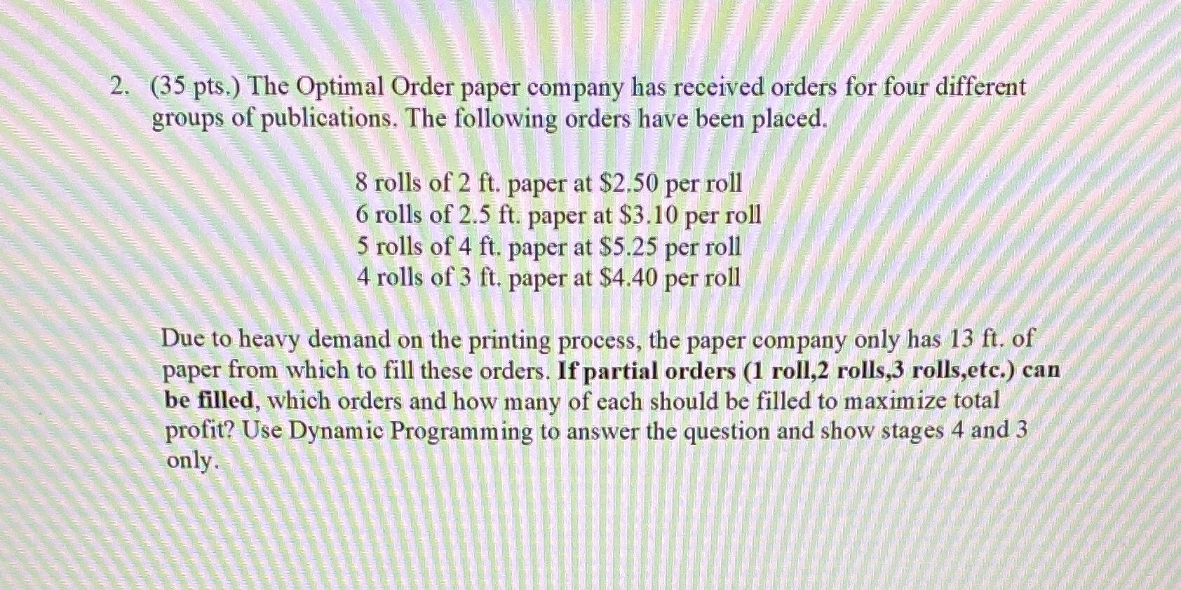 Can you answer until 1.20 p.m please help me 2. (35 pts.)