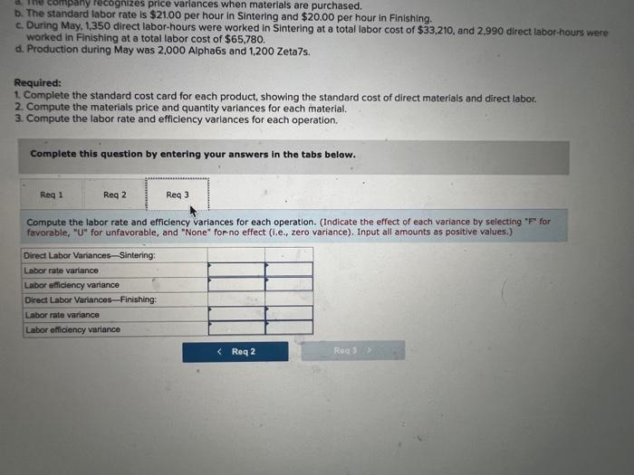 raw materials-X442 and Y661. The company uses a standard cost system, with