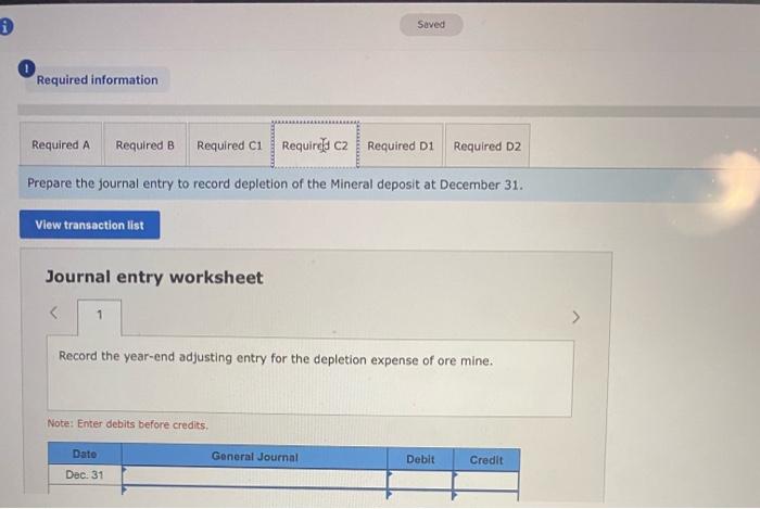 recoverable ore. It installs and pays for machinery costing $937,200 on July