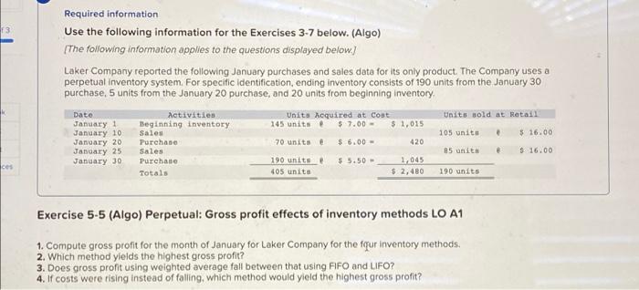 Instead of falling, which method would yield the highest gross profit? Complete