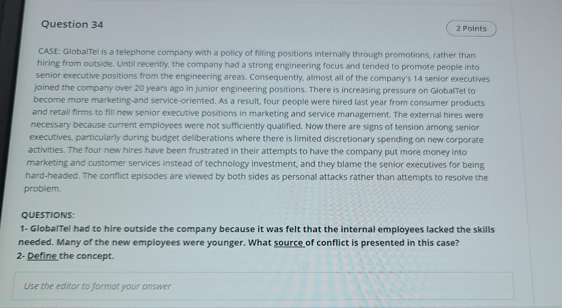 Urgent 2 Question 34 2 Points CASE: GlobalTel is a telephone