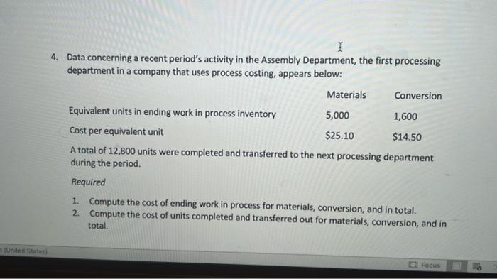 PLEASE SHOW STEPS I 4. Data concerning a recent period's activity in