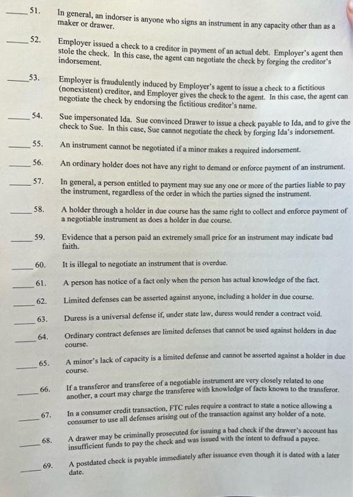 True or false. will thumbs up if given correct answers 51. In