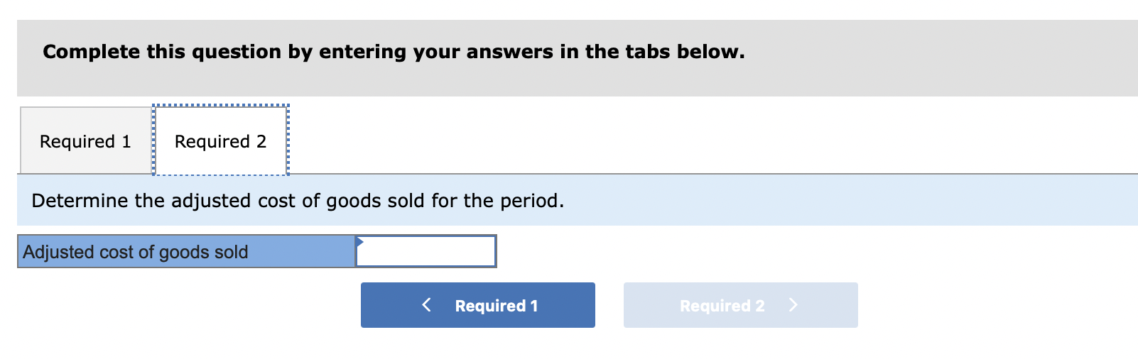 manufacturing company that had no beginning inventories. A subset of the transactions