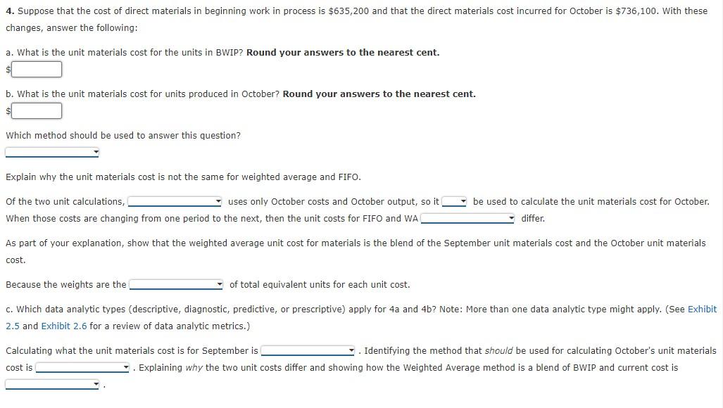 manufactures a product that passes through two processes: Fabrication and Assembly. The