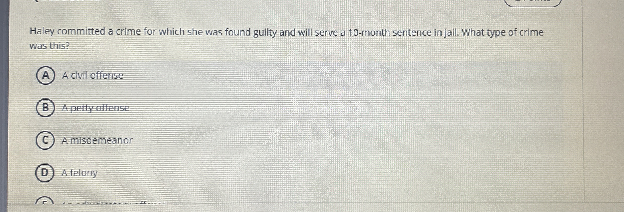  Haley committed a crime for which she was found guilty and