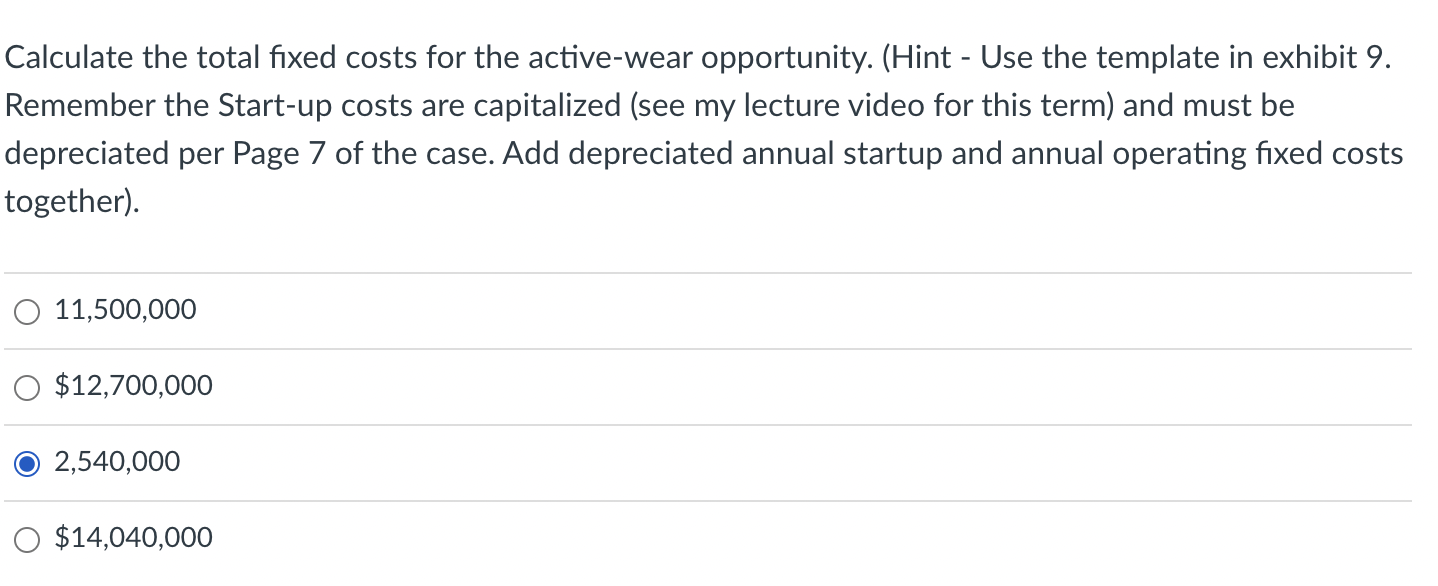 Please note that exhibit 9 is second image. Calculate the total fixed