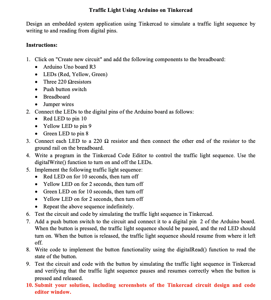  Design an embedded system application using Tinkercad to simulate a traffic
