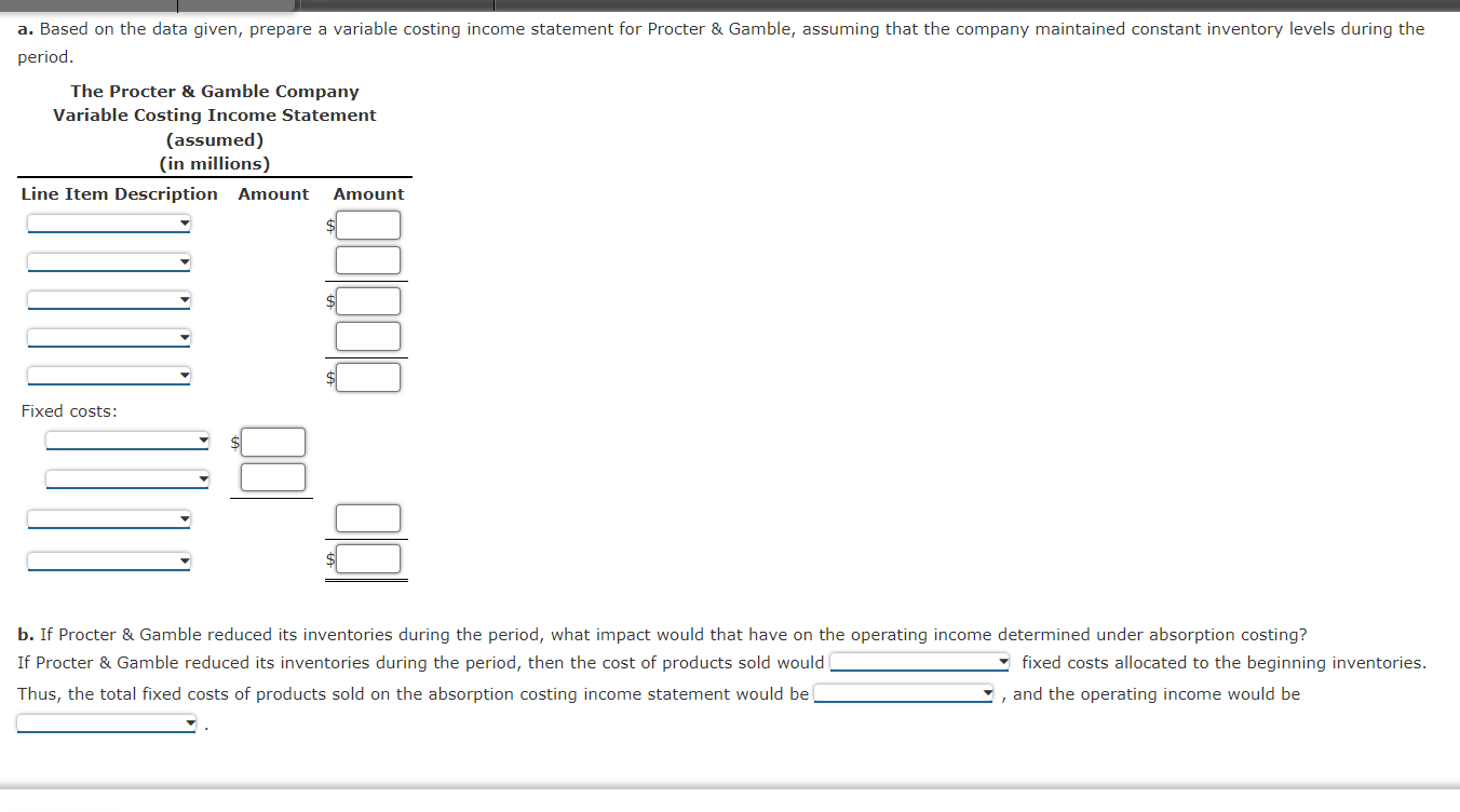 recent income statement of The Procter \& Gamble Company (PG): a. Based