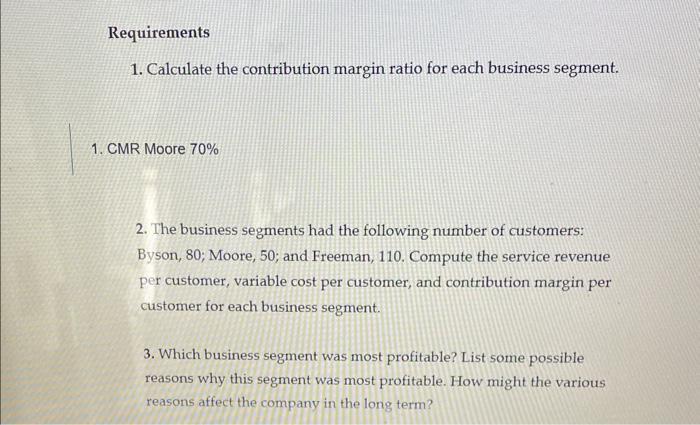three employees, each assigned to specific customers. The company considers each employee's