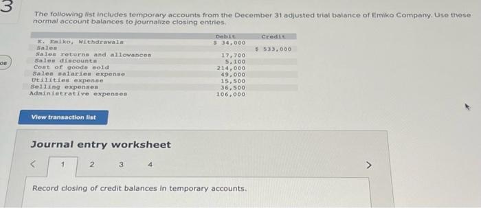  Complete 1-4 to complete journal entry The following list includes temporary