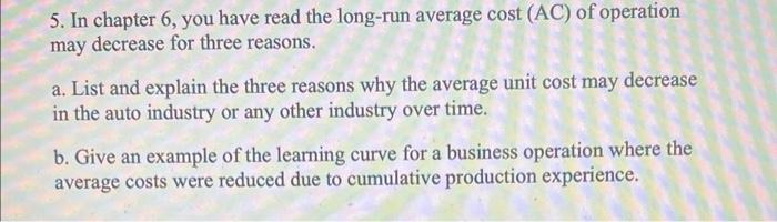  5. In chapter 6 , you have read the long-run average