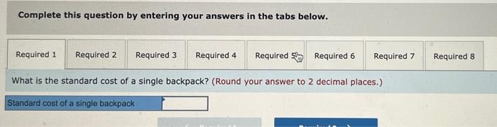 to a single backpack are given below: Overhead is applied to production