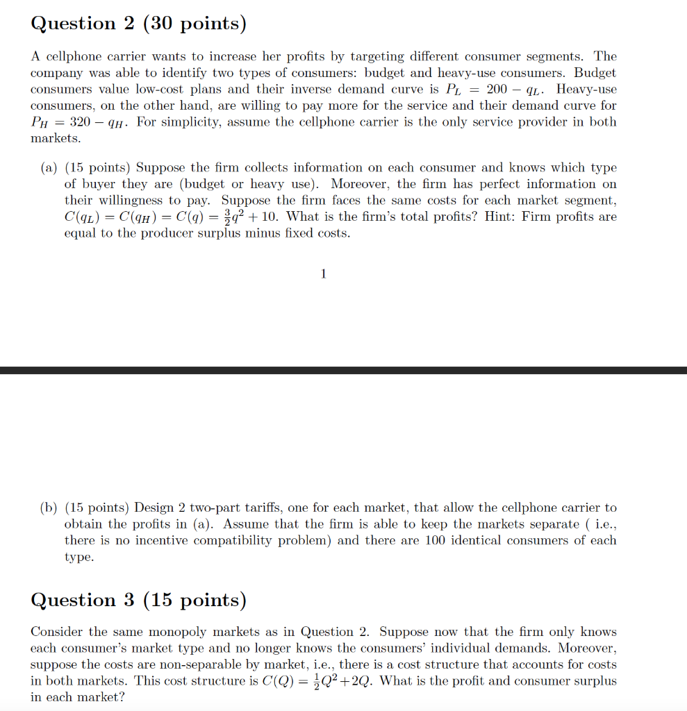 Please answer question 3!! Question 2 (30 points) A cellphone carrier wants
