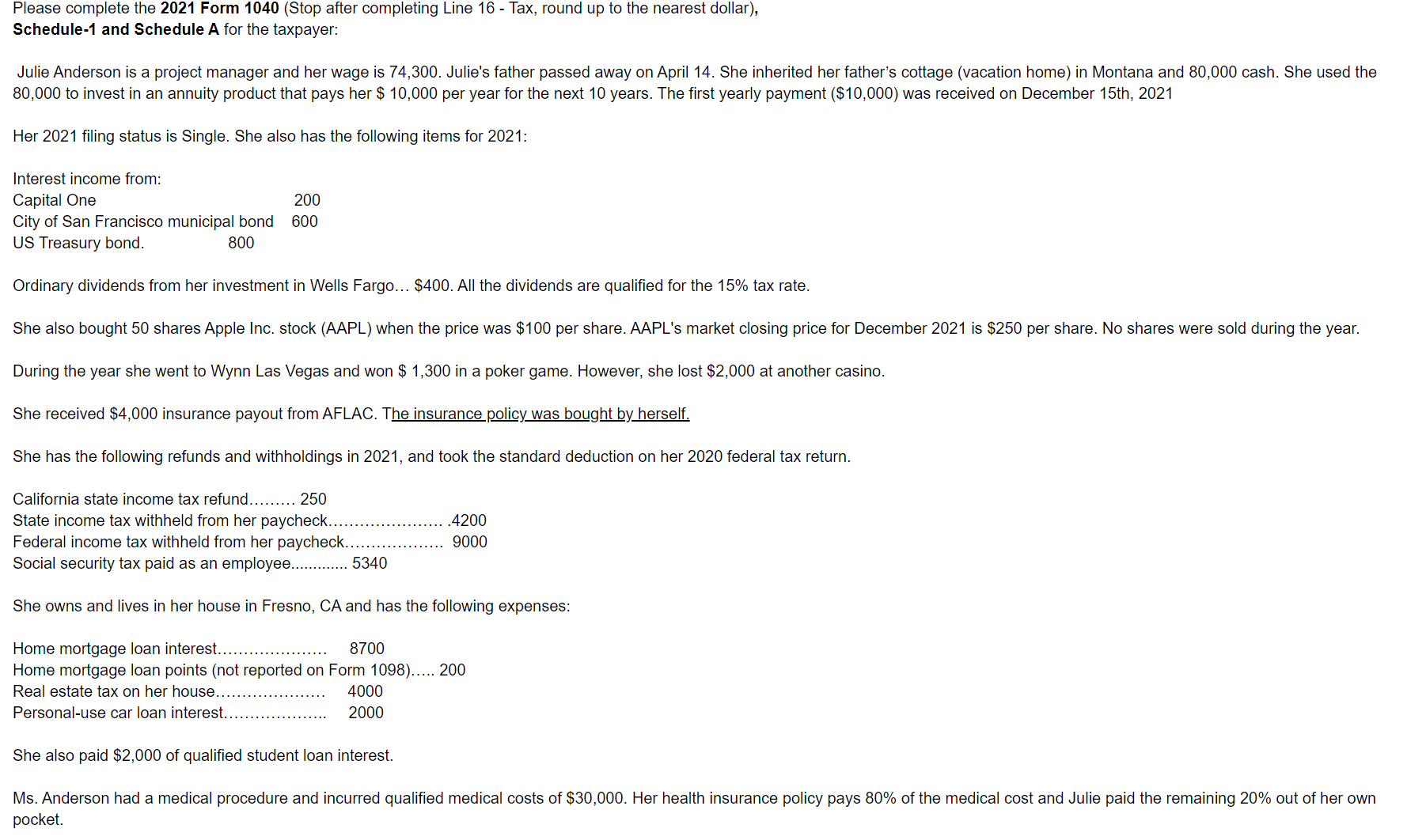  Please complete the 2021 Form 1040(Stop after completing Line 16- Tax,