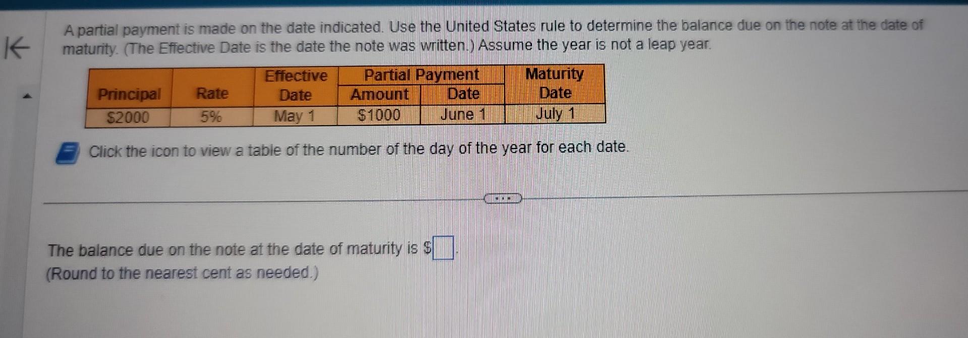 please solve A partial payment is made on the date indicated.