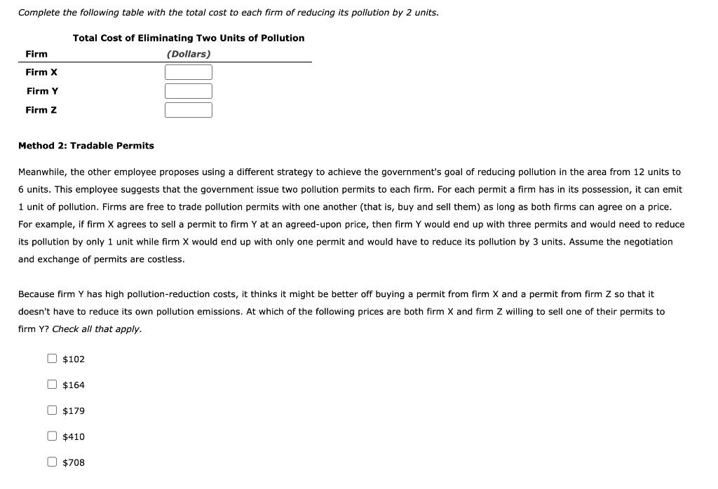 Regulation versus tradablepermits Suppose the government wants to reduce the total pollution