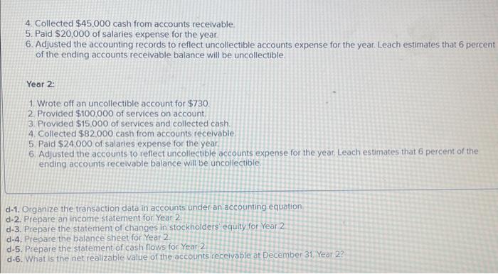 following information applies to the questions displayed below.] Leach Inc. experienced the