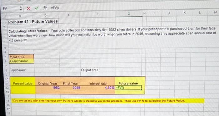 Calculating Future Values Your coin collection contains sixty-five 1952 silver dollars. If