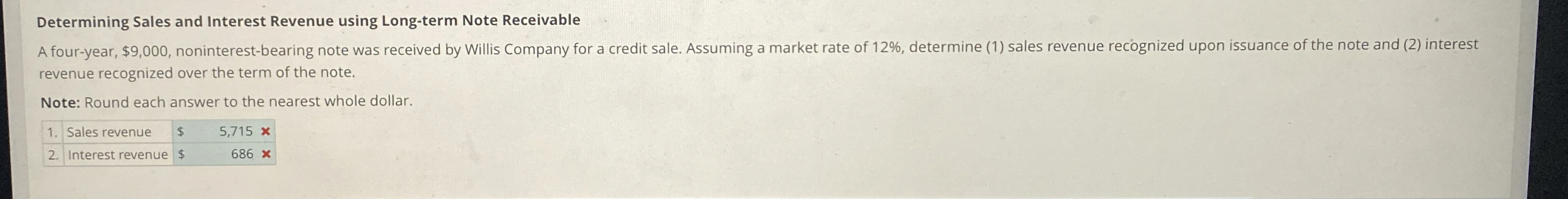  Determining Sales and Interest Revenue using Long-term Note Receivable revenue recognized