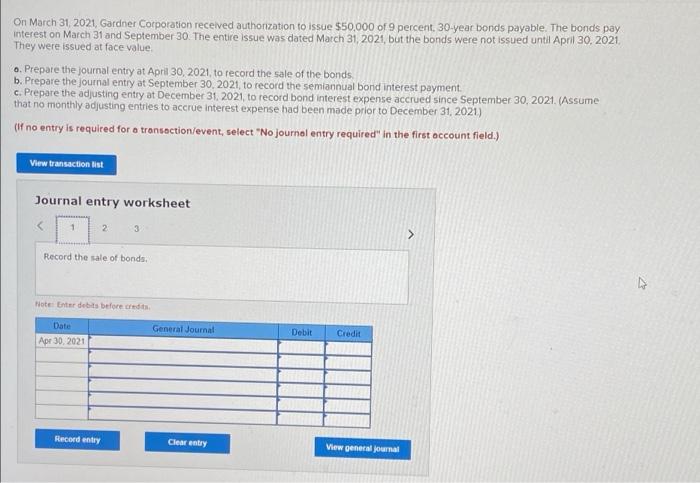 its the same question just different journal entry On March 31, 2021,