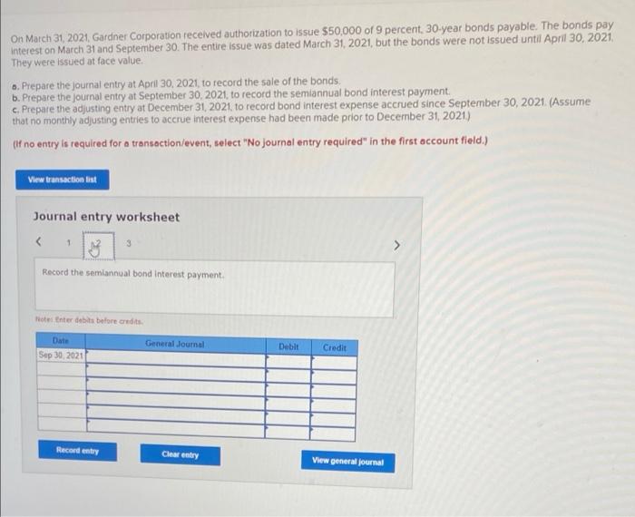 payable. The bonds pay interest on March 31 and September 30. The